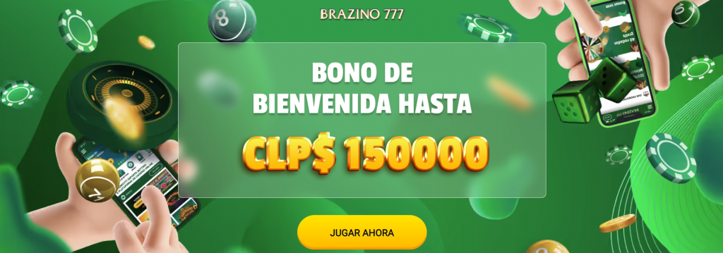 Brazino777 Chile Casino Bonus Hasta CLP$150000